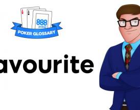 Cosa significa favorito nel poker?