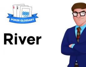 Cos’è il river nel poker?