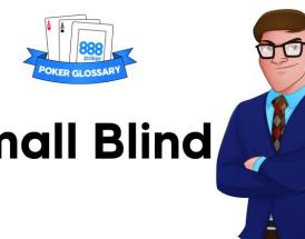 Cosa significa small blind nel poker?