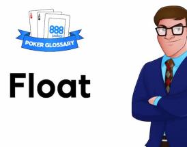 Float poker