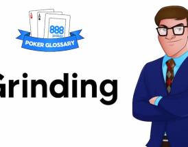 Grinding Poker