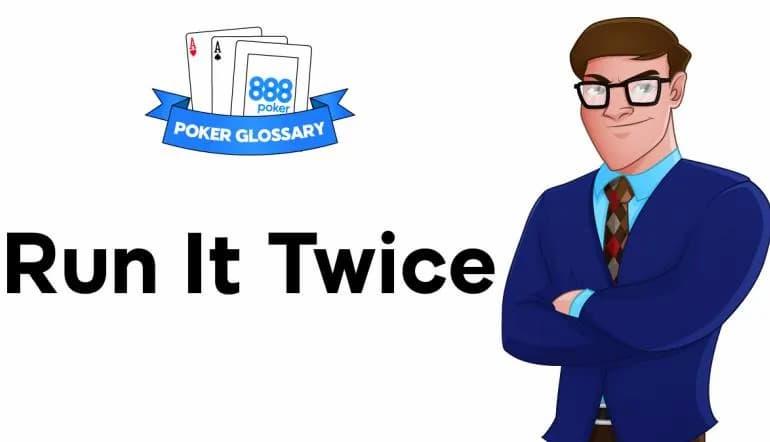 Run It Twice Poker