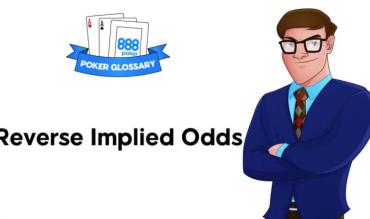 reverse implied odds poker